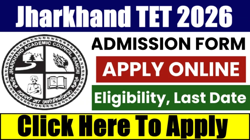 Jharkhand Teacher Eligibility Test JHTET Online Form 2026